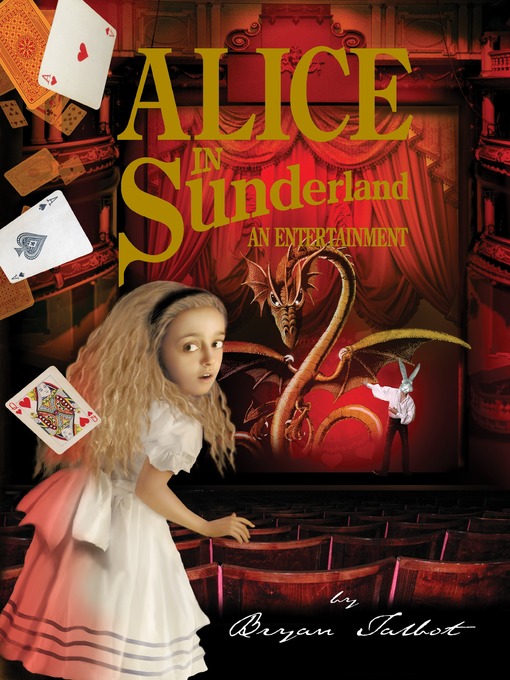 Title details for Alice in Sunderland by Bryan Talbot - Wait list